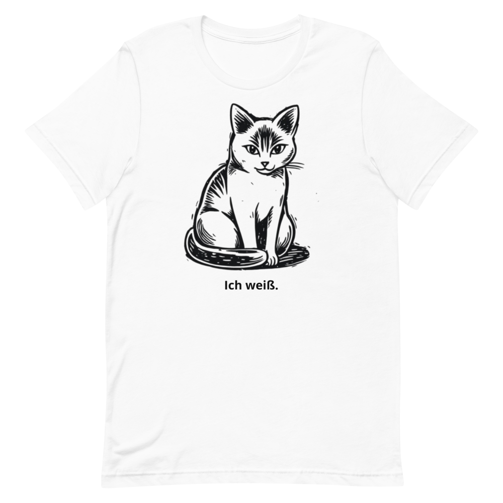 „Ich weiß.“ – Statement T-Shirt