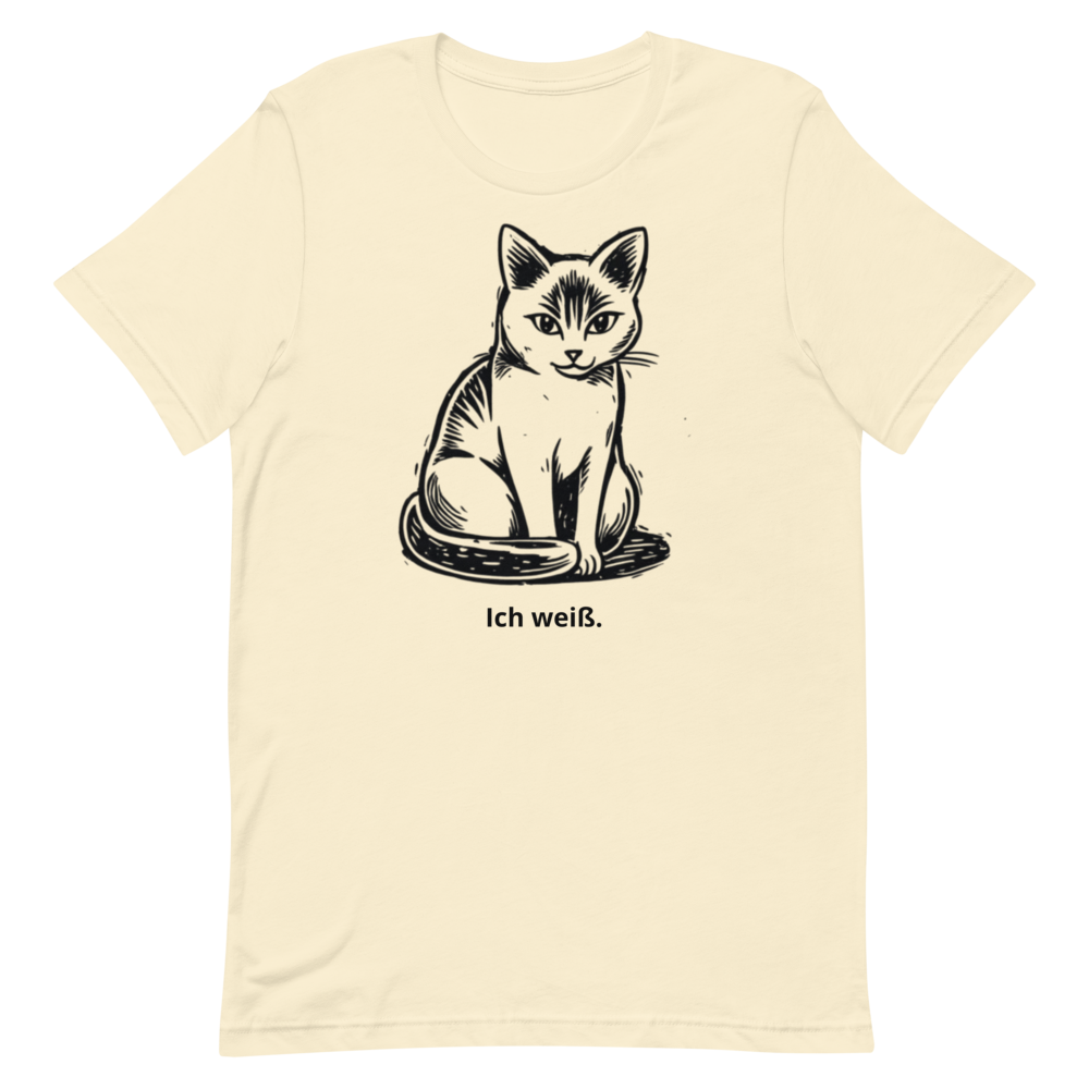 „Ich weiß.“ – Statement T-Shirt